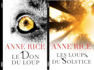 Les chroniques du don du loup d’Anne Rice